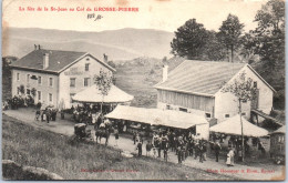 88 COL DE GROSSE PIERRE - La Fete De Saint Jean  - Autres & Non Classés