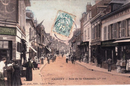 02 - Aisne -  CHAUNY - Rue De La Chaussée - Chauny