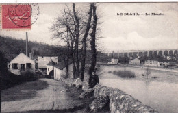 36 - Indre - LE BLANC - Le Moulin - Le Blanc