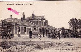 76 - Seine Maritime - GOURNAY FERRIERES - La Gare - Gournay-en-Bray