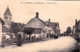 18 - Cher - En Berry - SAINTE THORETTE - Route De Mehun - Sonstige & Ohne Zuordnung