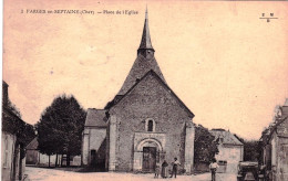  18 - Cher - FARGES En SEPTAINE - Place De L Eglise - Autres & Non Classés