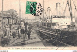 76 LE HAVRE LA STATION DES PAQUEBOTS DE SOUTHAMPTON - Porto