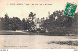 89 SAINT FARGEAU LA PIECE D'EAU ET LE CHATEAU - Saint Fargeau