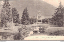 31 LUCHON LE CASINO ET LE PARC - Luchon