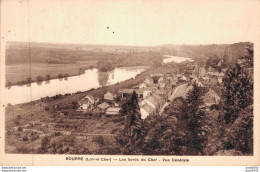 41 BOURRE LES BORDS DU CHER VUE GENERALE - Sonstige & Ohne Zuordnung