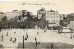 ALGERIE - ALGER - 193 - Hôtel De La Régence Place Du Gouvernement - Collection Régence A. L. édit. Alger (Leroux) - - Algerien