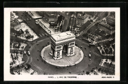 AK Paris, L`Arc De Triomphe, Triumphbogen Aus Der Vogelperspektive  - Altri & Non Classificati