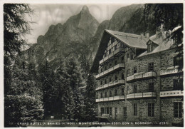 CARTOLINA  C13 GRAND HOTEL DI BRAJES M.1490,BOLZANO,TRENTINO ALTO ADIGE-MONTE BRAJES CON IL OSSKOFL-NON VIAGGIATA - Bolzano