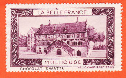 31030 / (3) MULHOUSE 68-Haut Rhin Pub Chocolat KWATTA Vignette Collection LA BELLE FRANCE HELIO-VAUGIRARD Erinnophilie - Turismo (Viñetas)