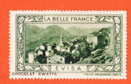 31031 / EVISA 20-Corse (2) Pub Chocolat KWATTA Vignette Collection LA BELLE FRANCE HELIO-VAUGIRARD Erinnophilie - Turismo (Vignette)