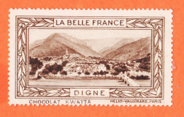 31048 / DIGNE 04-Alpes Haute Provence Pub Chocolat KWATTA Vignette Collection BELLE FRANCE HELIO-VAUGIRARD Erinnophilie - Turismo (Vignette)