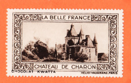 31042 / CHATEAU-de-CHARON 36-Indre Pub Chocolat KWATTA Vignette Collection BELLE FRANCE HELIO-VAUGIRARD Erinnophilie - Tourismus (Vignetten)