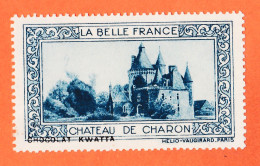 31040 / CHATEAU-de-CHARON 36-Indre Pub Chocolat KWATTA Vignette Collection BELLE FRANCE HELIO-VAUGIRARD Erinnophilie - Tourism (Labels)