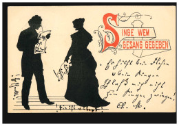 Scherenschnitt-AK Singe Wem Gesang Gegeben, LUZERN 19.8.1899  - Silhouettes