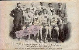 EQUIPE DU " GALLIA SPORT " CHAMPIONNAT DE CROSS-COUNTRY DU DEPARTEMENT D ' ALGER 1909 - 1910AYANT PRIS PART AU XXII - Athlétisme