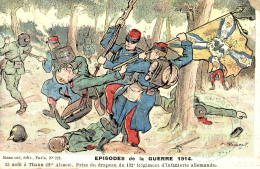 15 AOUT A THANN PRISE DU DRAPEAU DU 132 EME REGIMENT D'INFANTERIE ALLEMANDE ILLUSTRATION - Oorlog 1914-18