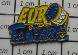 912c Pin's Pins / Beau Et Rare / MUSIQUE / EURO FANFARE TAMBOUR TROMPETTE - Musik