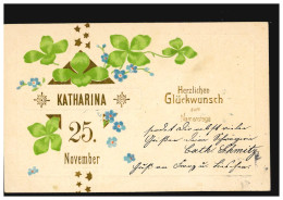 Ansichtskarte Vornamen: Katharina 25. November, Glücksklee, CÖLN 1904 - Firstnames