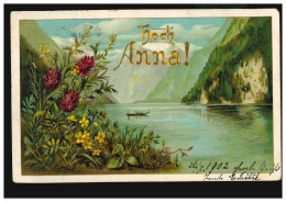 Ansichtskarte Vornamen: Hoch Anna! Gebirgssee Mit Boot, PERCHTOLDSDORF 25.7.1902 - Prénoms
