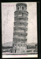 AK Pisa, La Torre Pendente, Der Schiefe Turm Von Pisa, Il Campanile Della Cattedrale  - Altri & Non Classificati