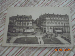 Angers. Place Du Ralliement, Le Grand Hotel Et Rue D'Alsace. LL 33 PM 1919 - Angers