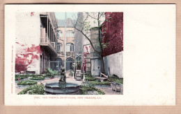 31777 / ⭐ ◉  NEW-ORLEANS Louisiana-LA Old French  Court Yard Copyright 1903 By DETROIT PHOTOGRAPHIC Co N°7020 - New Orleans
