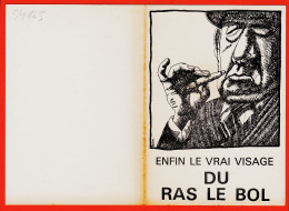 31656 / ⭐ ◉ Rare Dessin Satirique Politique Enfin Vrai Visage RAS LE BOL Mai 1974 Illustration P.B.Satire Double Carte  - Sátiras