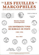 FEUILLES MARCOPHILES SUPPLEMENT 289 LES DIFFERENTS TYPES DE BUREAUX DE POSTE 1980 1996 - Français