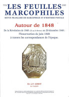 FEUILLES MARCOPHILES SUPPLEMENT 293 AUTOUR DE 1848 REVOLUTION INSURRECTION - Frans