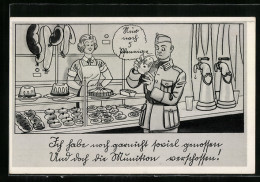 Künstler-AK Ferdinand Barlog: Soldat In Der Bäckerei, Das Portemonnaie Ist Bereits Leer  - Andere & Zonder Classificatie