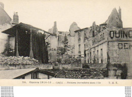 D60  CREIL  Guerre De 1914- 15- Maisons Incendiées Dans L' Ile  ..... - Creil