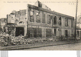 D60  CREIL  Guerre 1914- 15- Rue Gambette, Café Dit De La Maison Rouge Incendié Par Les Allemands  ..... - Creil