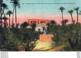 ALGERIE  COLOMB-BECHAR  Le Cercle Militaire Vu De La Palmeraie     ........  (Ref H2295 ) - Bechar (Colomb Béchar)