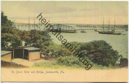 Florida - Jacksonville - St. John 's River And Bridge - Edition The Rotograph Co. N. Y. City 1904 - Jacksonville