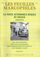 FEUILLES MARCOPHILES SUPPLEMENT 329 LA POSTE AUTOMOBILE RURALE EN FRANCE 1926 1971 - Französisch