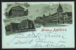 Mondschein-Lithographie Aachen, Theater, Technische Hochschule, Hauptpost  - Théâtre