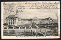 AK München, Kgl. Orthopädische Klinik, Harlachingerstrasse 12, Mit Anlagen  - München