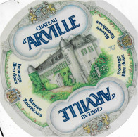 ETIQUETTE  DE  FROMAGE  NEUVE   CHATEAU D'ARVILLE   B165 - Kaas