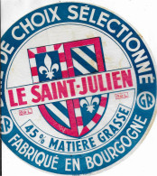 ETIQUETTE  DE  FROMAGE NEUVE 22 CM LE SAINT JULIEN   DU  SAULT YONNE        B170 - Käse