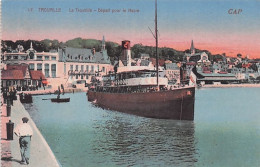 14 - TROUVILLE - Le Trouville - Depart Pour Le Havre - Trouville