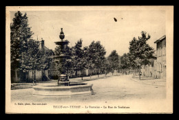 10 - VILLE-SUR-TERRE - LA FONTAINE ET LA RUE DE SOULAINES - Sonstige & Ohne Zuordnung