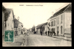 10 - PINEY - GENDARMERIE ET RUE DE TROYES - Autres & Non Classés