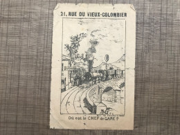 21 Rue Du Vieux Colombier Où Est Le Chef De Gare ? - Autres & Non Classés