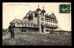 44 - ST-BREVIN-L'OCEAN - GRAND HOTEL - Saint-Brevin-l'Océan