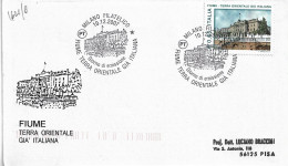 Fdc Ditta Ignota: FIUME TERRA ORIENTALE GIA' ITALIANA (2008); No Viaggiata; Annullo Speciale Milano - FDC