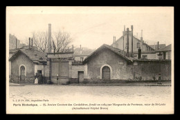 75 - PARIS 13EME - ANCIEN COUVENT DES CORDELIERES, ACTUELLEMENT HOPITAL BROCA - Arrondissement: 13