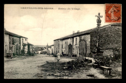 88 - CHATILLON-SUR-SAONE - ENTREE DU VILLAGE - Sonstige & Ohne Zuordnung