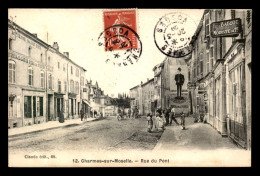 88 - CHARMES-SUR-MOSELLE - RUE DU PONT - TAILLEUR CAMILLE HANUS - MODISTE MELLE BAGEOT - Charmes