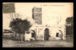 ALGERIE - ORAN - LA VIEILLE MOSQUEE - Oran